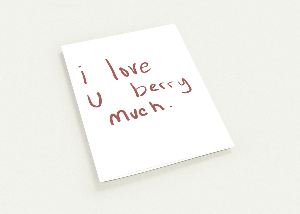 "i love you berry much" Greeting Cards
